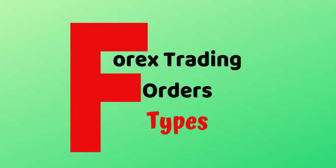 types-of-forex-trading-orders